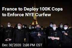 France to Deploy 100K Cops to Stop NYE Parties