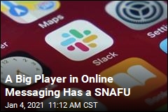 A Big Player in Online Messaging Has a SNAFU