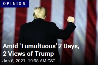 Amid &#39;Tumultuous&#39; 2 Days, 2 Views of Trump