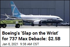 Boeing&#39;s Tab to Get DOJ Off Its Back: $2.5B