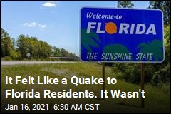 Florida Baffled at Odd Rumblings: &#39;Did Anyone Else Feel That???&#39;