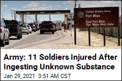 Army: 11 Soldiers Injured After Ingesting Unknown Substance