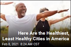 Here Are the Healthiest, Least Healthy Cities in America