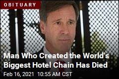 He Created the World&#39;s Biggest Hotel Chain