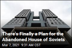 There&#39;s Finally a Plan for the Abandoned House of Soviets