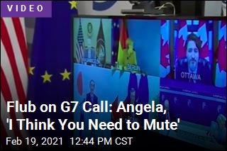 Flub on G7 Call: Angela, &#39;I Think You Need to Mute&#39;