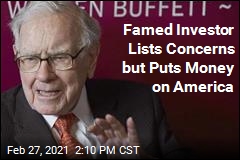Buffett&#39;s Letter Lists Concerns but Says to Bet on America