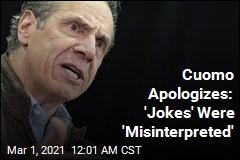 Cuomo Apologizes: &#39;Jokes&#39; Were &#39;Misinterpreted&#39;