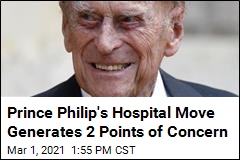 Prince Philip&#39;s Hospital Stay Turning Into a Lengthy One