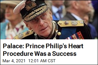 Palace Says Prince Philip Had Successful Heart Procedure