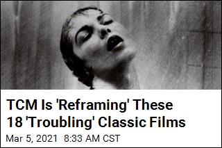 TCM Is &#39;Reframing&#39; These 18 &#39;Troubling&#39; Classic Films