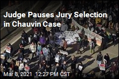 Judge Pauses Jury Selection in Chauvin Case