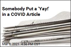 Wall Street Journal Corrects &#39;Yay!&#39; Put in COVID Article