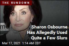 Sharon Osbourne Has Allegedly Used Quite a Few Slurs