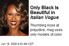 Only Black Is Beautiful in Italian Vogue