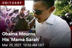 Obama Mourns His &#39;Mama Sarah&#39;