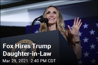 Fox Hires Trump Daughter-in-Law