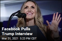 Trumps&#39; Interview Doesn&#39;t Clear Facebook