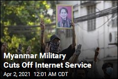 Myanmar Military Orders Internet Shutdown