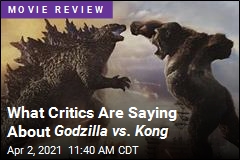 Critics on Godzilla vs. Kong : &#39;Stupid,&#39; but Beautiful