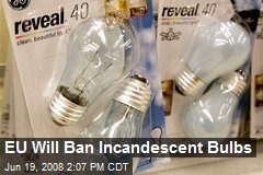 EU Will Ban Incandescent Bulbs