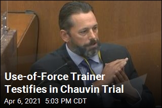 Use-of-Force Trainer Testifies in Chauvin Trial