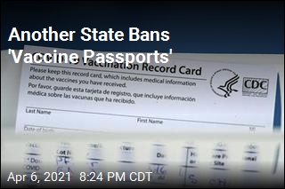 Texas Bans &#39;Vaccine Passports&#39;