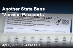 Texas Bans &#39;Vaccine Passports&#39;