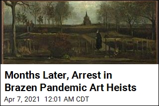 Months Later, Arrest in Brazen Pandemic Art Heists