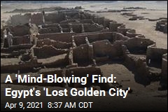 A &#39;Mind-Blowing&#39; Find: Egypt&#39;s &#39;Lost Golden City&#39;
