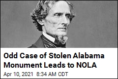 Odd Case of Stolen Alabama Monument Leads to NOLA