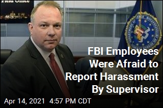 FBI Employees Were Afraid to Report Harassment By Supervisor