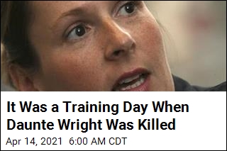 It Was a Training Day When Daunte Wright Was Killed