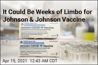 It Could Be Weeks of Limbo for Johnson &amp; Johnson Vaccine