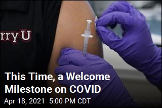 This Time, a Welcome Milestone on COVID