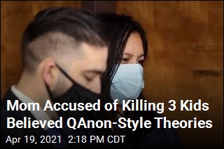 Mom Accused of Killing 3 Kids Believed QAnon-Style Theories