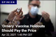 Those Who Refuse Vaccine Should Pay the Price