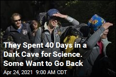 They Spent 40 Days in a Dark Cave for Science. Some Want to Go Back