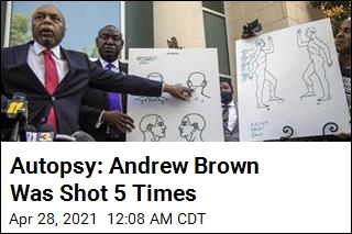 Autopsy: Andrew Brown Was Shot 5 Times