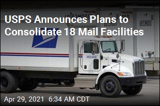 USPS Announces Plans to Consolidate 18 Mail Facilities