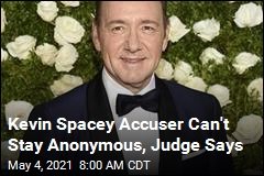 Kevin Spacey Accuser Can&#39;t Stay Anonymous, Judge Says