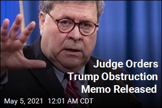 Judge Orders Trump Obstruction Memo Released