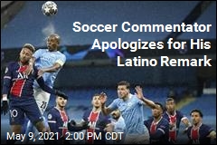 Soccer Announcer Calls His Remark &#39;Unacceptable&#39;