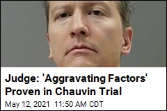 Judge Clears the Way for Longer Chauvin Sentence