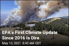 EPA&#39;s First Climate Data Update Since 2016 Isn&#39;t Pretty