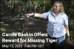 Carole Baskin Offers Reward for Missing Tiger