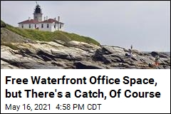 Free Waterfront Office Space, but There&#39;s a Catch, Of Course