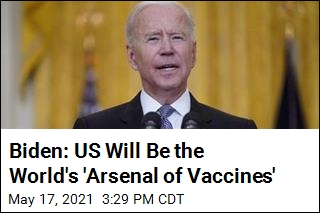 Biden: US Will Be the World&#39;s &#39;Arsenal of Vaccines&#39;