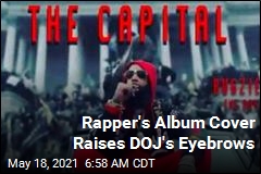 Rapper&#39;s Album Cover Raises DOJ&#39;s Eyebrows
