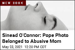 The Deeply Personal Story of Sinead O&rsquo;Connor, That Photo